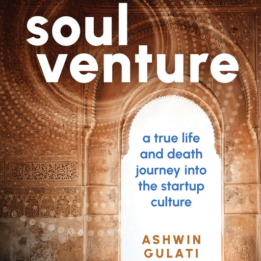 Soul Venture, Ashwin Gulati