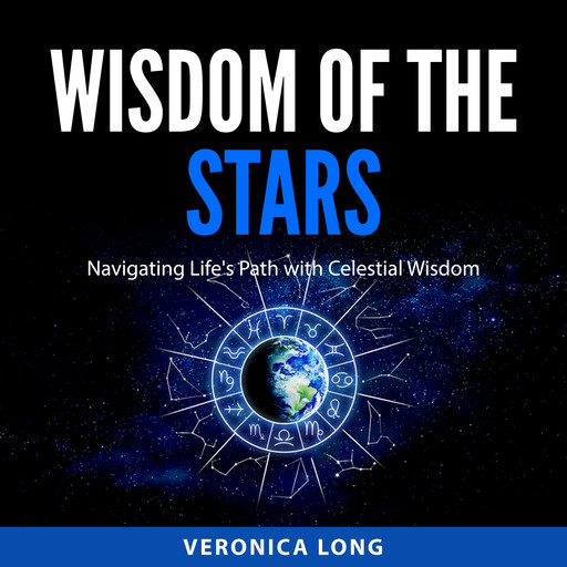 Wisdom of the Stars, Veronica Long