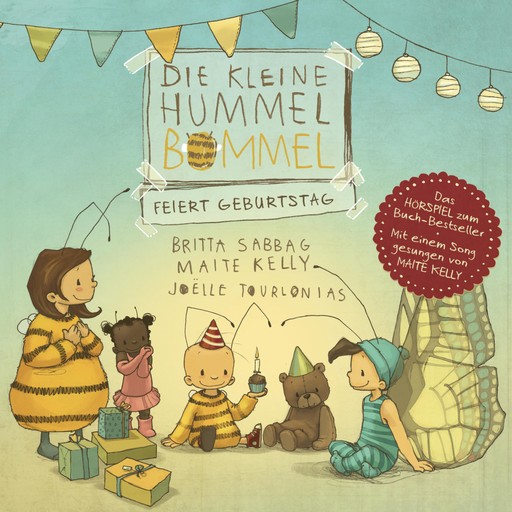 Die kleine Hummel Bommel feiert Geburtstag, Britta Sabbag, Maite Kelly, Anja Herrenbrück