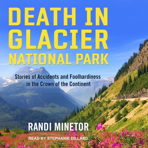 Death in Glacier National Park, Randi Minetor