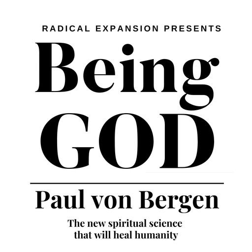 Being God, Paul von Bergen