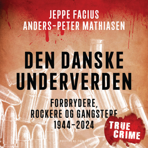 Den danske underverden, Jeppe Facius, Anders-Peter Mathiasen