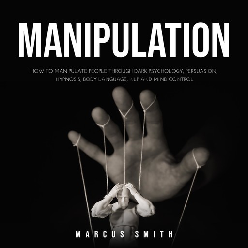 MANIPULATION, Marcus Smith