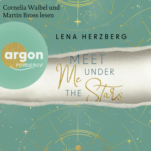 Meet Me Under The Stars - Above Us, Band 1 (Ungekürzte Lesung), Lena Herzberg