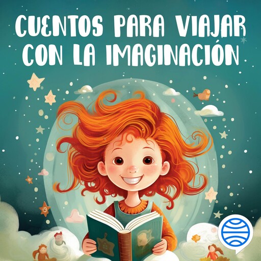 Cuentos para viajar con la imaginación, Varios Autores