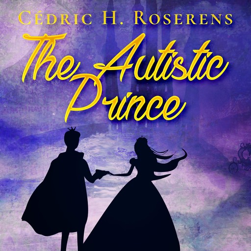 The Autistic Prince, Cédric H. Roserens
