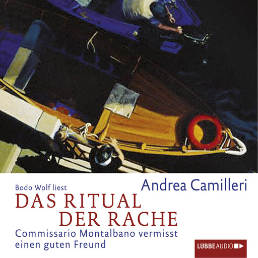 Das Ritual der Rache - Commissario Montalbano - Commissario Montalbano vermisst einen guten Freund, Band 13, Andrea Camilleri