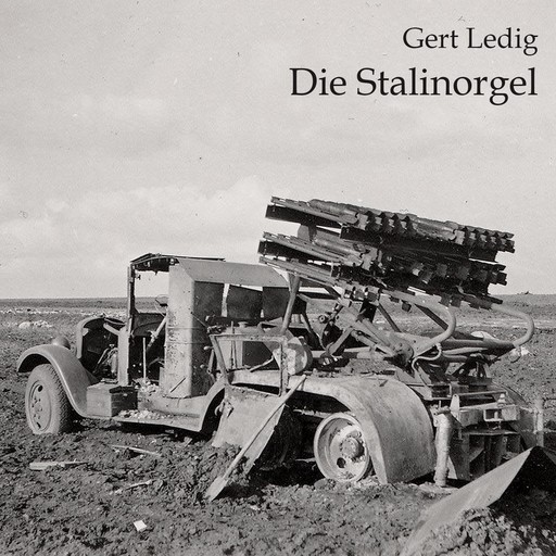 Die Stalinorgel, Gert Ledig