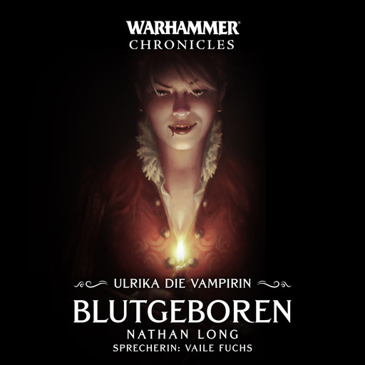 Warhammer Chronicles: Ulrika die Vampirin, Nathan Long