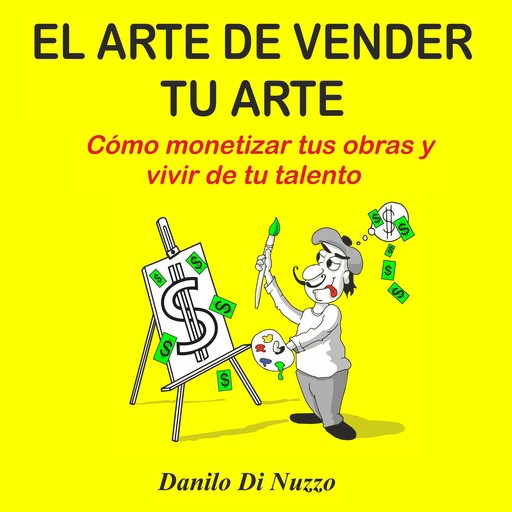 El arte de vender tu arte, Danilo Di Nuzzo