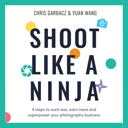 Shoot Like a Ninja, Chris Garbacz, Yuan Wang
