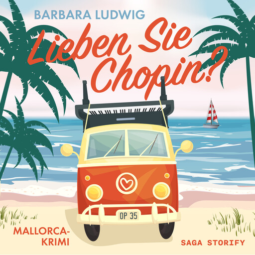 Lieben Sie Chopin? Mallorca-Krimi, Barbara Ludwig