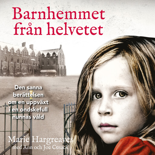 Barnhemmet från helvetet, Marie Hargreaves