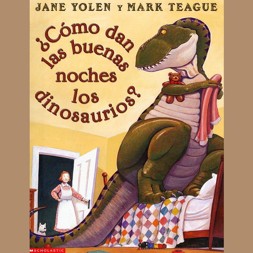 ¿Cómo dan las buenas noches los dinosaurios?, JANE YOLEN