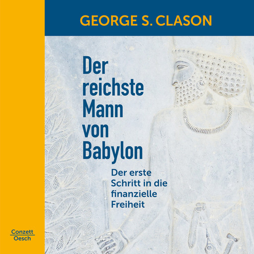Der reichste Mann von Babylon, George Samuel Clason