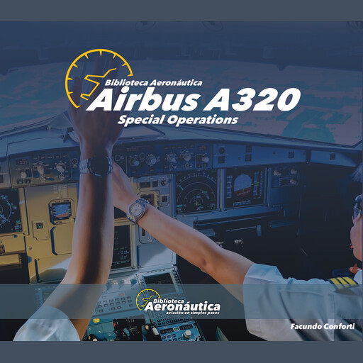 Airbus A320. Special Operations, Facundo Conforti