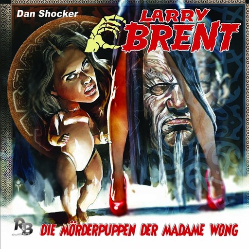 Larry Brent, Folge 22: Die Mörderpuppen der Madame Wong, Jürgen Grasmück