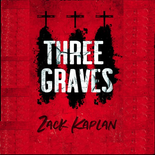 Three Graves, Zack Kaplan