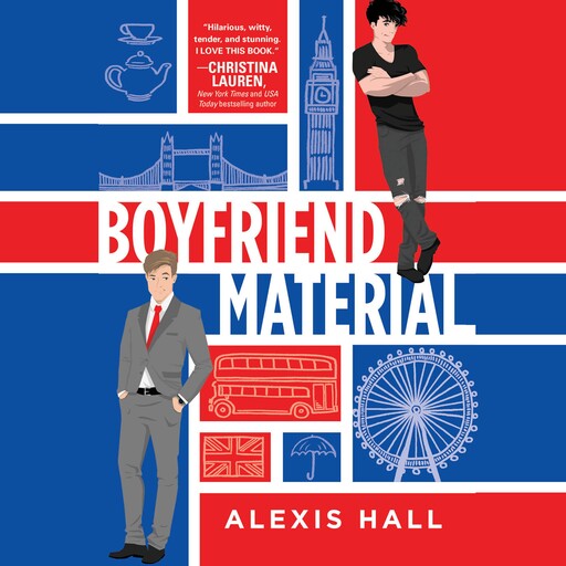 Boyfriend Material, Alexis Hall