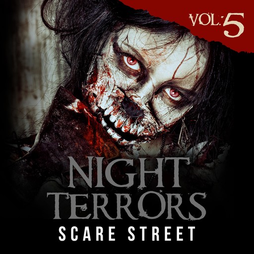 Night Terrors Vol. 5, Bob Johnston, Richard Beauchamp, Nicholas Paschall, Peter Cronsberry, Karl Melton, Ron Ripley, Drew Starling, Robert Douglas, Justin Boote, David Turton, Bryan Wolford, Mark Towse, Matias Travieso-Diaz, Sam Lesek, Samuel Thomas Fraser