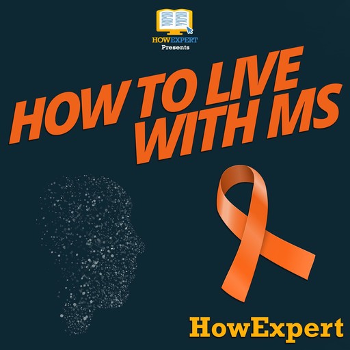 How To Live With MS, HowExpert