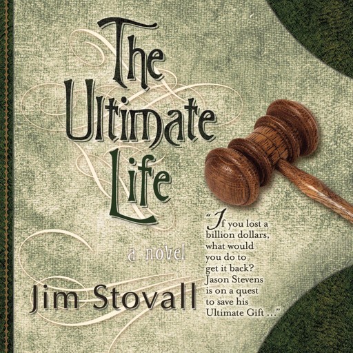 The Ultimate Life, Jim Stovall
