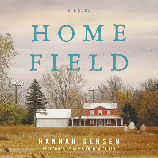 Home Field, Hannah Gersen