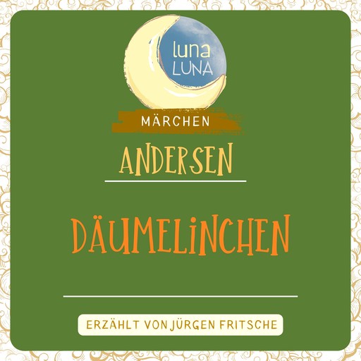 Däumelinchen, Hans Christian Andersen, Luna Luna
