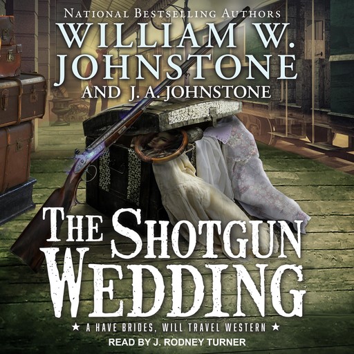 The Shotgun Wedding, William Johnstone, J.A. Johnstone
