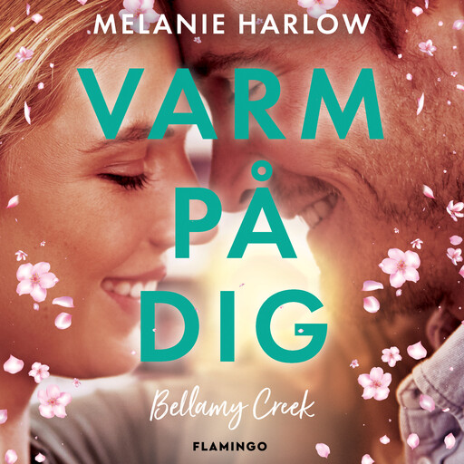 Varm på dig, Melanie Harlow