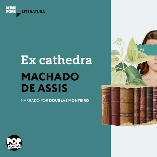 Ex cathedra, Machado De Assis