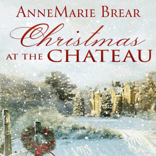 Christmas at the Chateau, Annemarie Brear