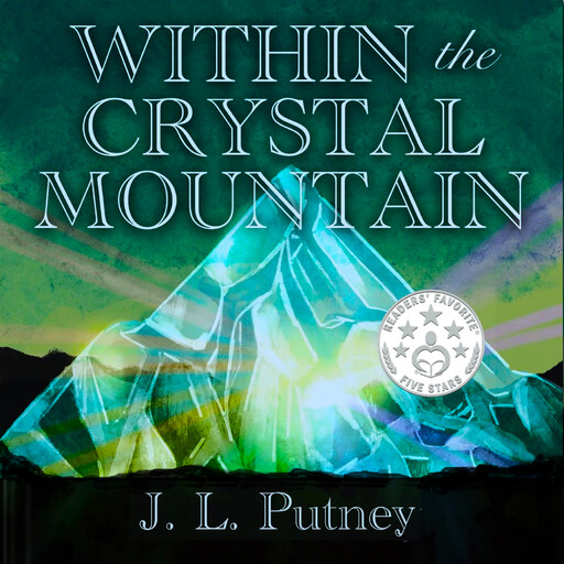 Within the Crystal Mountain, J. L. Putney