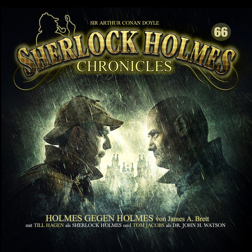 Sherlock Holmes Chronicles, Folge 66: Holmes gegen Holmes, James A. Brett