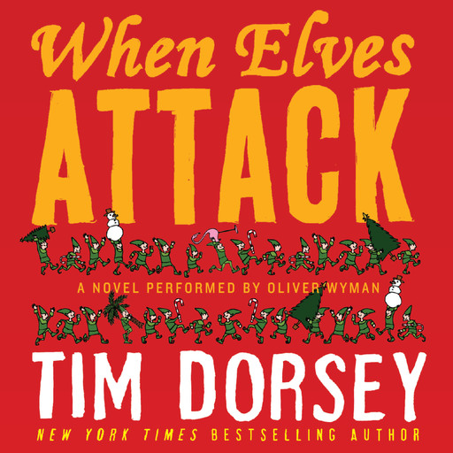 When Elves Attack, Tim Dorsey