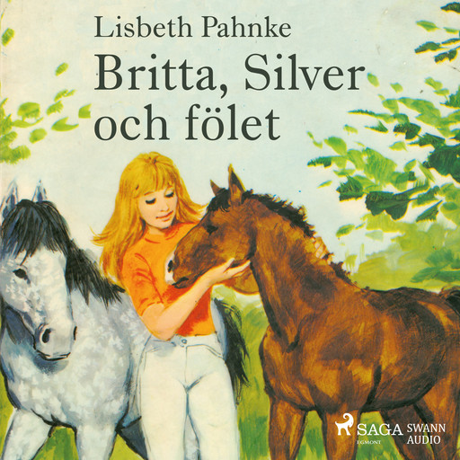 Britta, Silver och fölet, Lisbeth Pahnke