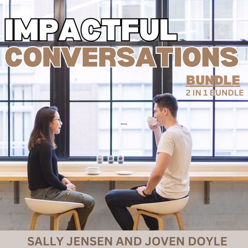 Impactful Conversations Bundle, 2 in 1 Bundle, Sally Jensen, Joven Doyle