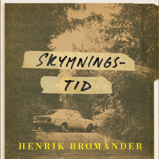 Skymningstid, Henrik Bromander