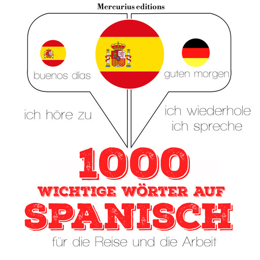 1000 wichtige Wörter auf Spanisch für die Reise und die Arbeit, J.M. Gardner