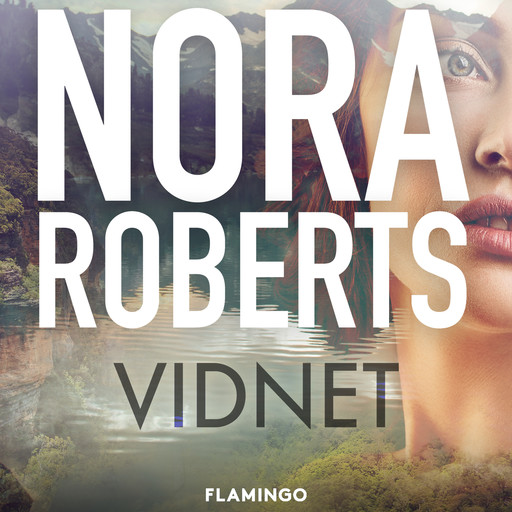 Vidnet, Nora Roberts