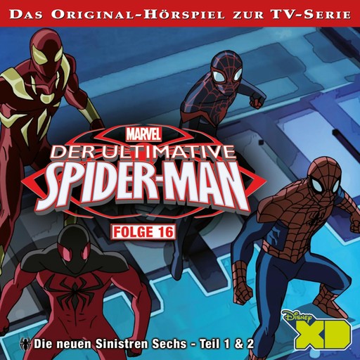 16: Die neuen Sinistren Sechs (Teil 1 & 2) (Hörspiel zur Marvel TV-Serie), Der Ultimative Spider-Man