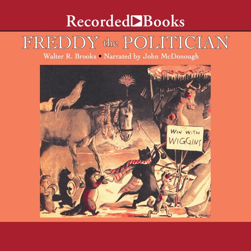 Freddy the Politician, Walter R. Brooks