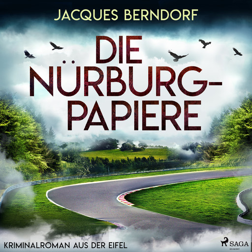 Die Nürburg-Papiere (Kriminalroman aus der Eifel), Jacques Berndorf