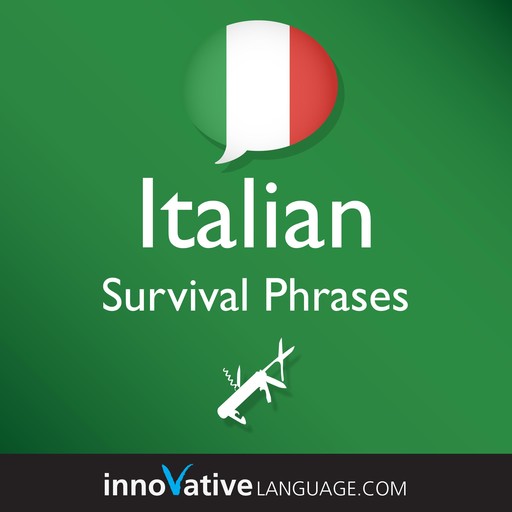 Learn Italian - Survival Phrases Italian, Innovative Language Learning