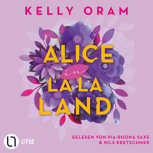 Alice in La La Land (Ungekürzt), Kelly Oram