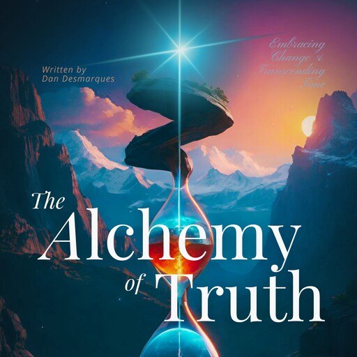 The Alchemy of Truth, Dan Desmarques