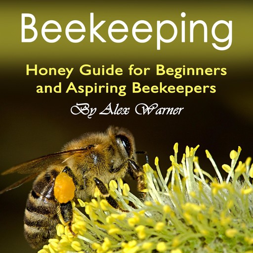 Beekeeping, Alex Warner