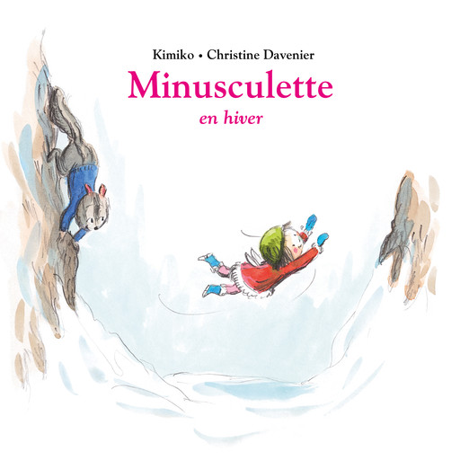 Minusculette en hiver, Kimiko, Christine Davenier
