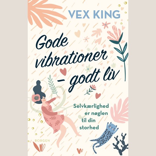 Gode vibrationer – godt liv, Vex King