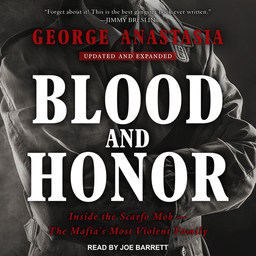 Blood and Honor, George Anastasia
